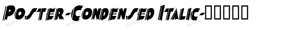 Poster-Condensed Italic字体转换